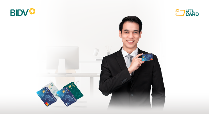 Let’s Card – Bùng nổ ưu đãi từ thẻ doanh nghiệp BIDV